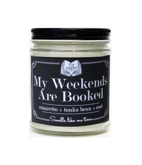 Fly Paper Products - My Weekends Are Booked!  Tonka and Oud 9oz Soy Candle